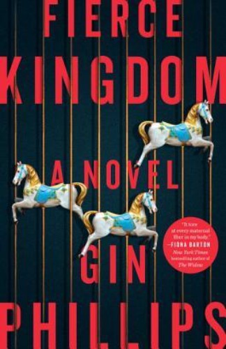 Royaume féroce, de Gin Phillips