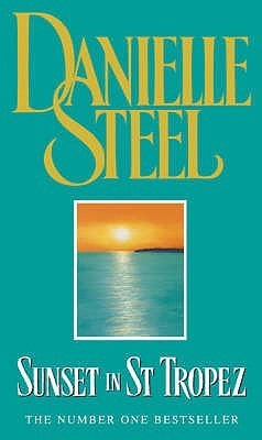 Sunset in St. Tropez by Danielle Steel