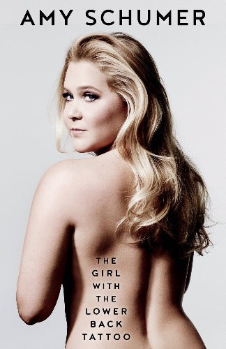 La fille au tatouage du bas du dos, par Amy Schumer