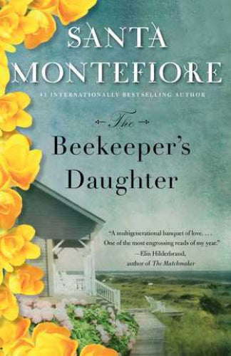 The Beekeeper's Daughter by Santa Montefiore