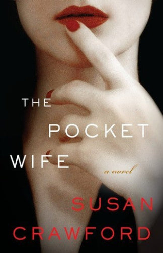 Book cover of 'The Pocket Wife' by Susan Crawford with a woman's hand and finger over her mouth.