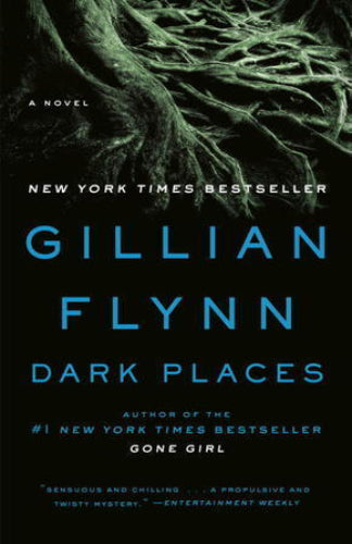 Book cover of 'Dark Places' by Gillian Flynn with a dark green root system on a black background.