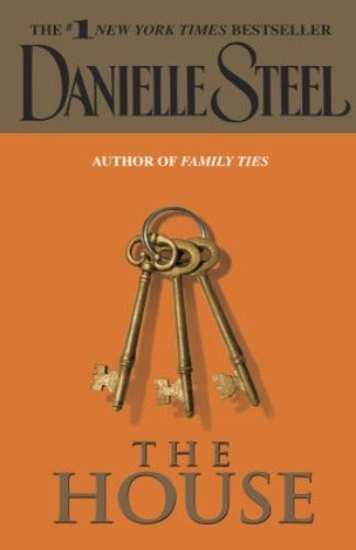 The House by Danielle Steel