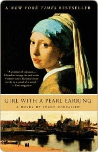 Girl with the Pearl Earring, by Tracy Chevalier