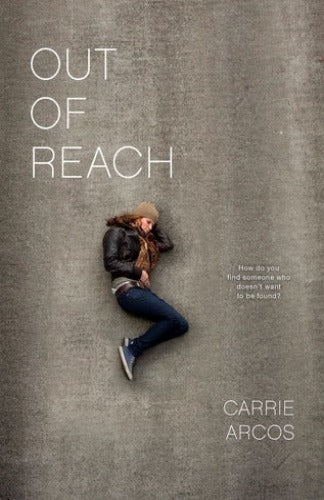 Out of Reach, by Carrie Arcos