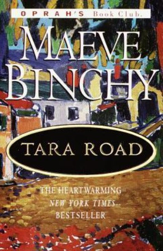 Tara Road, by Maeve Binchy