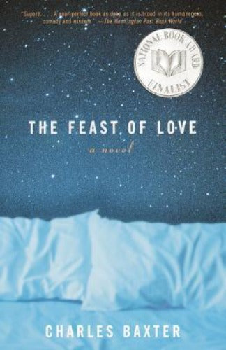 The Feast of Love, by Charles Baxter